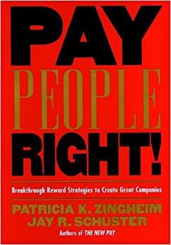 (PDF)Pay People Right! Breakthrough Reward Strategies to Create Great Companies 1st Edition