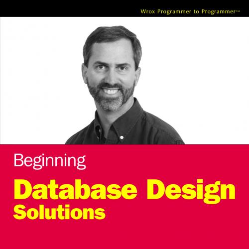 Beginning Database Design Solutions