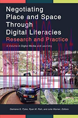 [FOX-Ebook]Negotiating Place and Space through Digital Literacies: Research and Practice