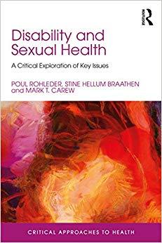(PDF)Disability and Sexual Health A Critical Exploration of Key Issues (Critical Approaches to ...