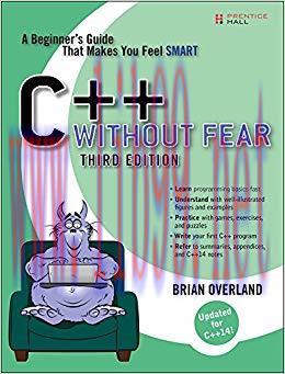 C++ Without Fear: A Beginner&rsquo;s Guide That Makes You Feel Smart 3rd Edition,