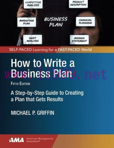 [FOX-Ebook]How to Write a Business Plan: A Step-by-Step Guide to Creating a Plan that Gets Resu...