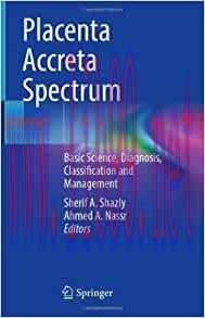 [AME]Placenta Accreta Spectrum: Basic Science, Diagnosis, Classification and Management (EPUB)