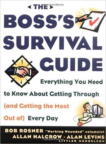 (PDF)The Boss&rsquo;s Survival Guide Everything You Need to Know About Getting Through (and Getting t...