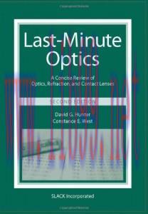 [AME]Last-Minute Optics: A Concise Review of Optics, Refraction, and Contact Lenses (ORIGINAL P...