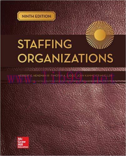 Staffing Organizations 9th Edition,