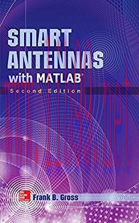 [PDF]Smart Antennas with MATLAB, 2nd Edition