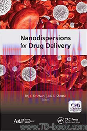 Nanodispersions for Drug Delivery 1st Edition by Raj K. Keservani