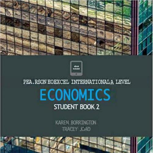 Pearson Edexcel International A Level Economics Student Book 2 by Tracey Joad - Wei Zhi