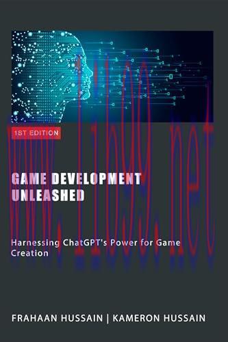 [FOX-Ebook]Game Development Unleashed: Harnessing ChatGPT's Power for Game Creation