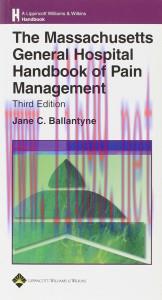 [AME]The Massachusetts General Hospital Handbook of Pain Management (ORIGINAL PDF from_ Publish...