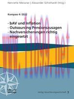 [PDF]Kompass 4/2022: bAV und Inflation, Outsourcing Pensionszusagen, Nachversicherungen richtig...