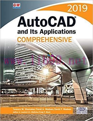 [PDF]AutoCAD and Its Applications Comprehensive 2019, 26th Edition
