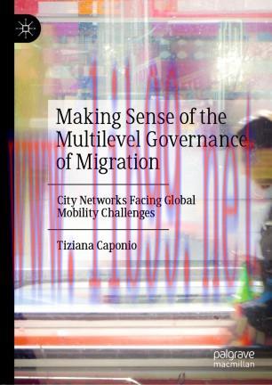 Making Sense of the Multilevel Governance of Migration