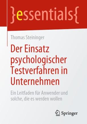 Der Einsatz psychologischer Testverfahren in Unternehmen