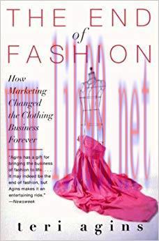 The End of Fashion: The Mass Marketing of the Clothing Business Forever