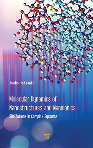 [AME]Molecular Dynamics of Nanostructures and Nanoionics: Simulations in Complex Systems (Origi...