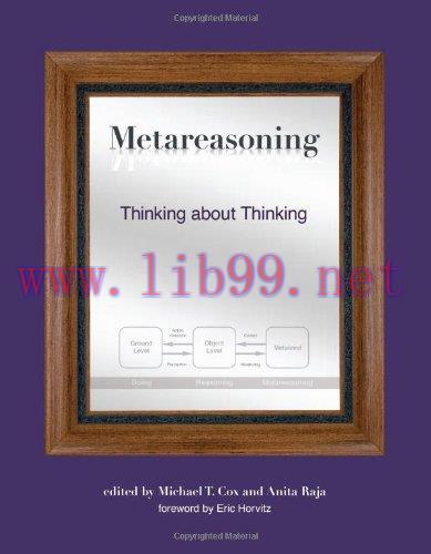 [FOX-Ebook]Metareasoning: Thinking about Thinking