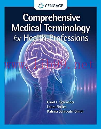 [AME]Comprehensive Medical Terminology for Health Professions (MindTap Course List) (Original P...
