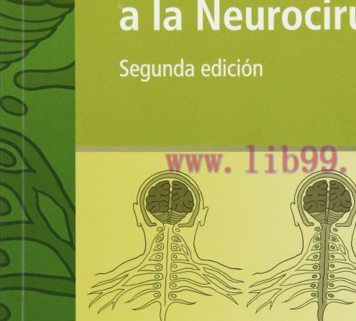 [AME]Introduccion a la Neurocirugia, 2e (Spanish Edition) (Retail PDF)