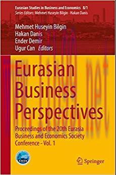 (PDF)Eurasian Business Perspectives: Proceedings of the 20th Eurasia Business and Economics Soc...