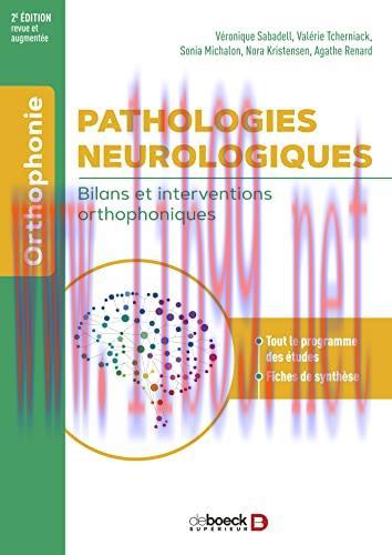 [AME]Pathologies neurologiques : bilans et interventions orthophoniques, 2e (EPUB + Converted P...