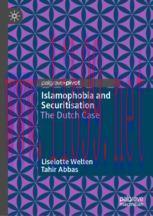 [PDF]Islamophobia and Securitisation: The Dutch Case
