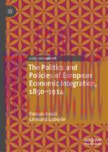 [PDF]The Politics and Policies of European Economic Integration, 1850&ndash;1914