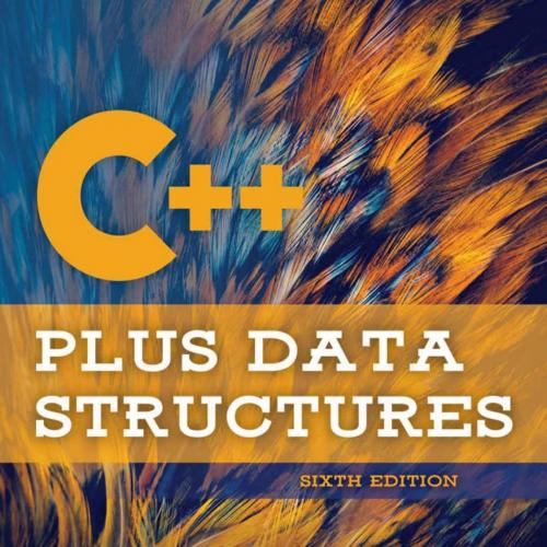 C__ Plus Data Structures 6th - Nell Dale & Chip Weems & Tim Richards