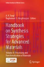 [PDF]Handbook on Synthesis Strategies for Advanced Materials: Volume-II: Processing and Functio...