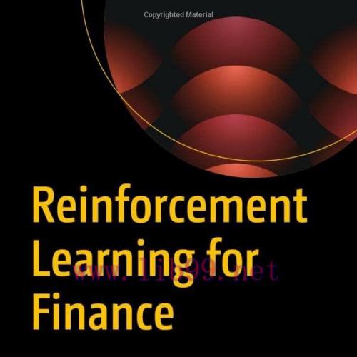 [FOX-Ebook]Reinforcement Learning for Finance: Solve Problems in Finance with CNN and RNN Using...