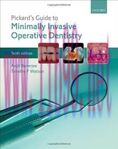 [AME]Pickard&rsquo;s Guide to Minimally Invasive Operative Dentistry, 10th Edition