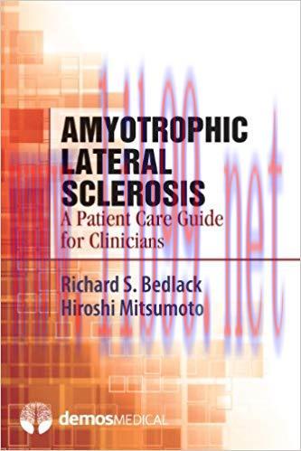 [PDF]Amyotrophic Lateral Sclerosis: A Patient Care Guide for Clinicians 1st Edition