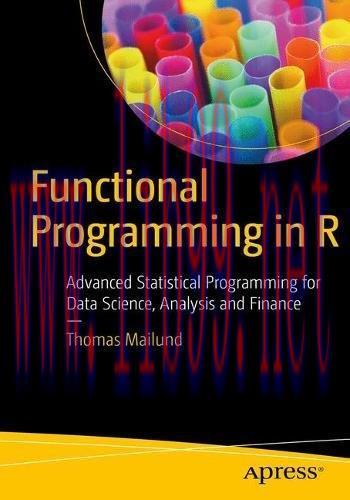 [FOX-Ebook]Functional Programming in R: Advanced Statistical Programming for Data Science, Anal...
