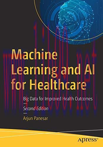 [FOX-Ebook]Machine Learning and AI for Healthcare: Big Data for Improved Health Outcomes, 2nd E...