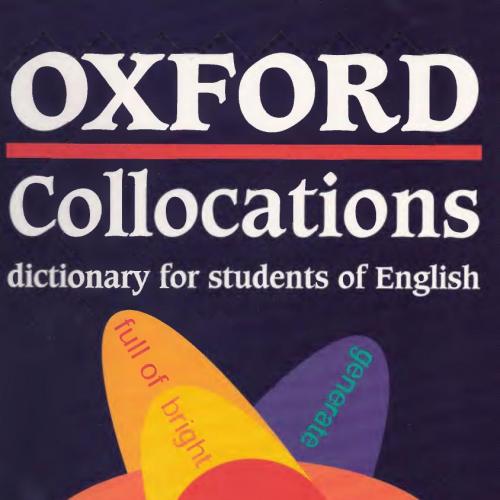 Oxford Collocations Dictionary for Students of English