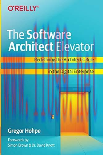 [FOX-Ebook]The Software Architect Elevator: Redefining the Architect's Role in the Digital Ente...