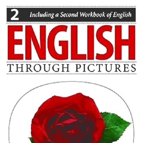 English Through Pictures, Book 2 and A Second Workbook of English (Updated Edition) - Richards,...