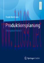 [PDF]Produktionsplanung: &Uuml;bungsbuch Band 1