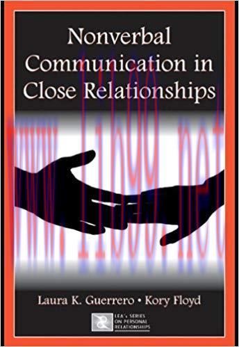 Nonverbal Communication in Close Relationships (LEA&rsquo;s Series on Personal Relationships) 1st Edi...