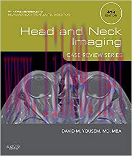 (PDF)Head and Neck Imaging: Case Review Series 4th Edition