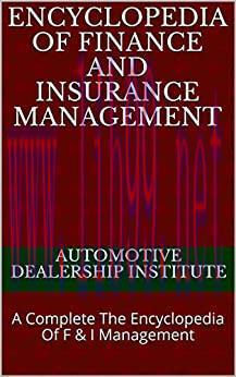 (PDF)Encyclopedia of Finance and Insurance Management: A Complete The Encyclopedia Of F & I Man...