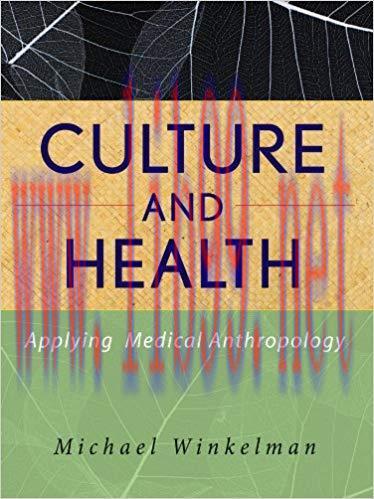 (PDF)Culture and Health: Applying Medical Anthropology 1st Edition