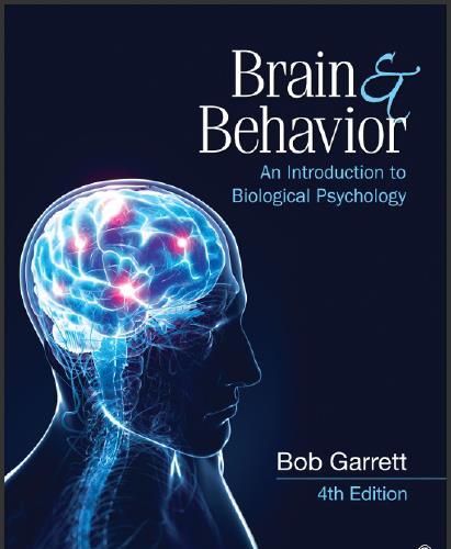 (Test Bank)Brain & Behavior An Introduction to Biological Psychology 4th Edition by Garrett.zip