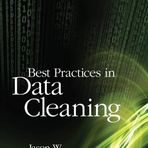 Best Practices in Data Cleaning A Complete Guide - Osborne, Jason W.(Author)