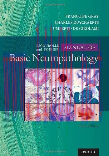 [AME]Escourolle & Poirier's Manual of Basic Neuropathology, 5e (Original PDF)