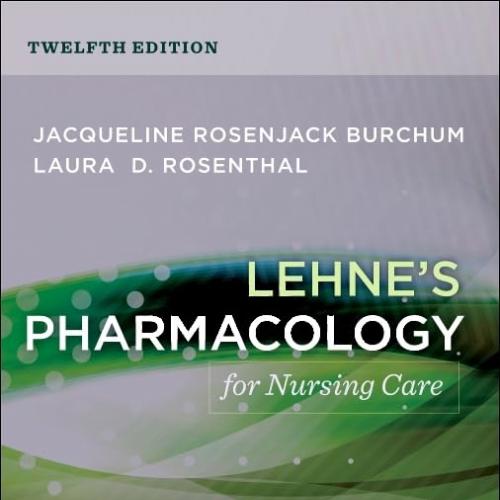 [Original PDF]Lehne&rsquo;s Pharmacology for Nursing Care 12th Edition