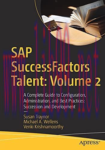 [FOX-Ebook]SAP SuccessFactors Talent: Volume 2: A Complete Guide to Configuration, Administrati...