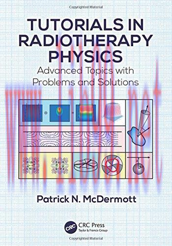 [AME]Tutorials in Radiotherapy Physics: Advanced Topics with Problems and Solutions (PDF)