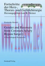[PDF]Gender and Recovery from_ Coronary Artery Bypass Surgery: A Psychological Perspective